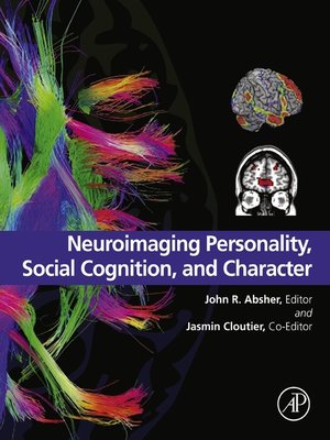 cover image of Neuroimaging Personality, Social Cognition, and Character